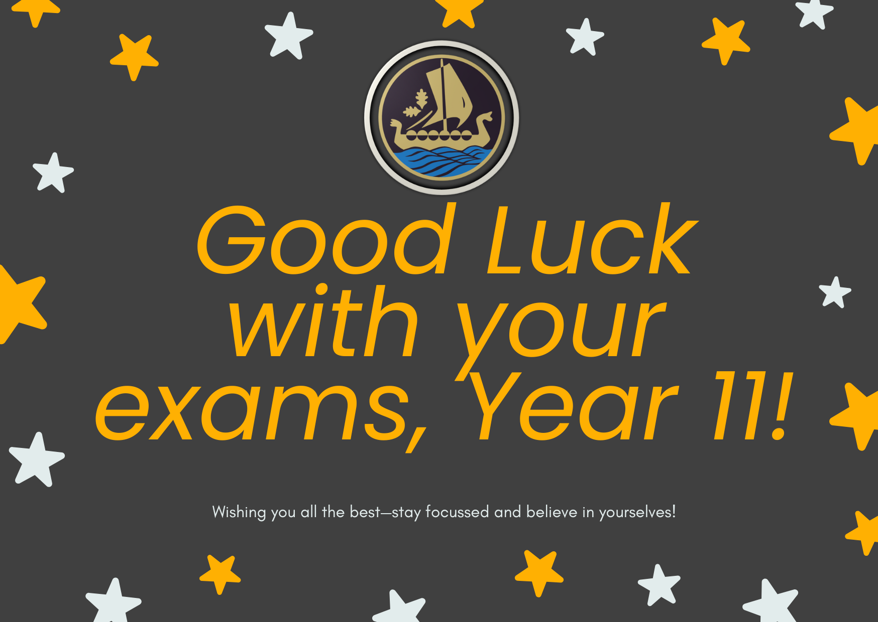Good Luck Year 11s